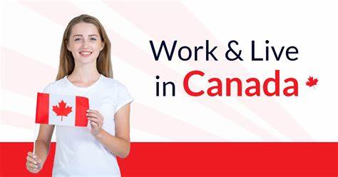 WORK & LIVE IN CANADA